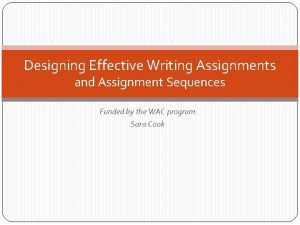 Designing Effective Writing Assignments and Assignment Sequences Funded