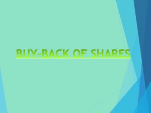 BUYBACK OF SHARES AS PER PROVISIONS OF COMPANIES