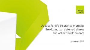 Update for life insurance mutuals Brexit mutual deferred