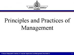 Principles and Practices of Management Bharati Vidyapeeths Institute