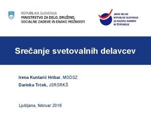 Sreanje svetovalnih delavcev Irena Kuntari Hribar MDDSZ Darinka