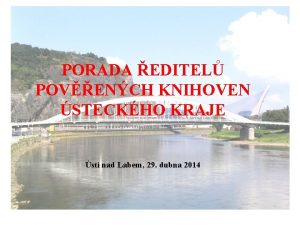 PORADA EDITEL POVENCH KNIHOVEN STECKHO KRAJE st nad