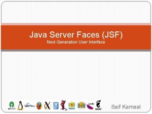 Java Server Faces JSF Next Generation User Interface