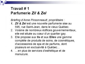 Travail 1 Parfumerie Zil Zel Briefing dAnne Pinsonneault