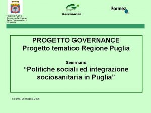 Regione Puglia Assessorato alla Solidariet Settore Programmazione e