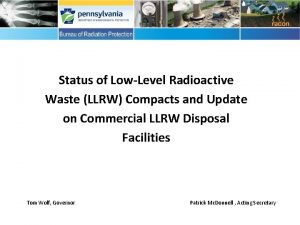 Status of LowLevel Radioactive Waste LLRW Compacts and