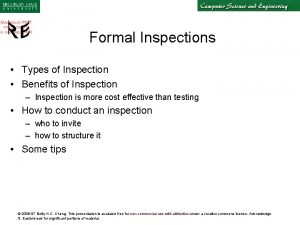 Formal Inspections Types of Inspection Benefits of Inspection