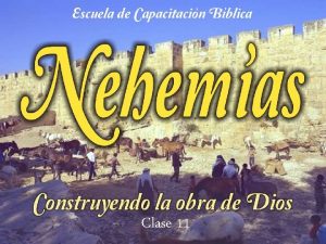 Clase 11 Clase 11 Conclusiones de Nehemas Discusin