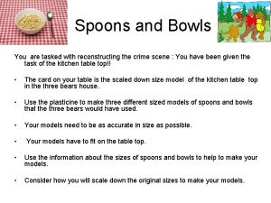 Spoons and Bowls You are tasked with reconstructing