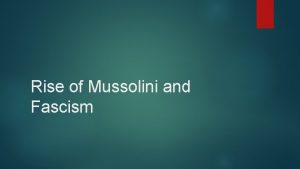 Rise of Mussolini and Fascism Italy in World