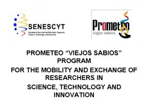 PROMETEO VIEJOS SABIOS PROGRAM FOR THE MOBILITY AND