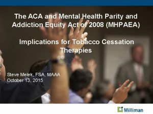 The ACA and Mental Health Parity and Addiction