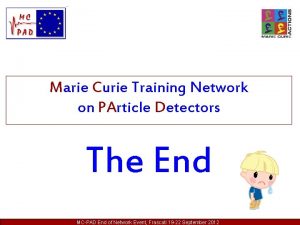 Marie Curie Training Network on PArticle Detectors The