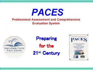 PACES Professional Assessment and Comprehensive Evaluation System Preparing