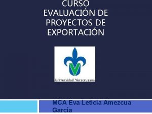 CURSO EVALUACIN DE PROYECTOS DE EXPORTACIN MCA Eva