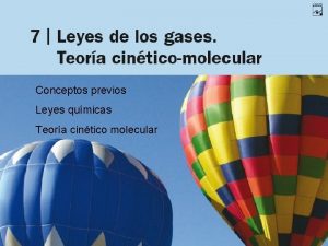 Conceptos previos Leyes qumicas Teora cintico molecular U