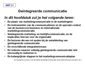 OHT 1 1 Gentegreerde communicatie In dit hoofdstuk