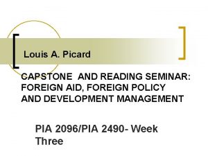 Louis A Picard CAPSTONE AND READING SEMINAR FOREIGN