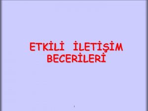 ETKL LETM BECERLER 1 Ajanda u letiim Nedir