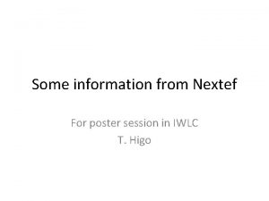 Some information from Nextef For poster session in