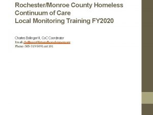 RochesterMonroe County Homeless Continuum of Care Local Monitoring