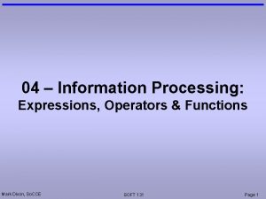 04 Information Processing Expressions Operators Functions Mark Dixon