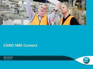 CSIRO SME Connect SME CONNECT CSIRO SME Connect
