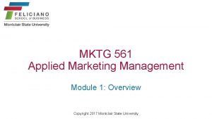 MKTG 561 Applied Marketing Management Module 1 Overview