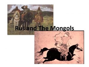 Rus and The Mongols Migration of the Slavs