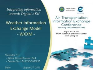 Integrating information towards Digital ATM Weather Information Exchange