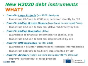 New H 2020 debt instruments WHAT Innov Fin