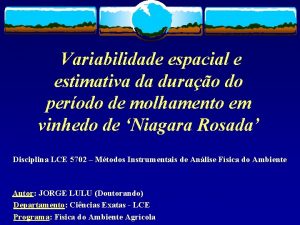 Variabilidade espacial e estimativa da durao do perodo