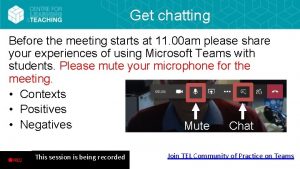 Get chatting Before the meeting starts at 11