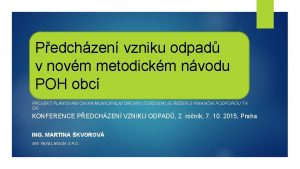 Pedchzen vzniku odpad v novm metodickm nvodu POH