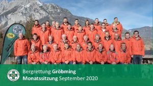 Bergrettung Grbming Monatssitzung September 2020 Tagesordnung Bericht vom