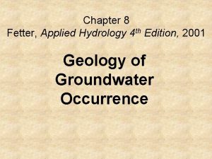 Chapter 8 Fetter Applied Hydrology 4 th Edition