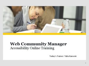 Web Community Manager Accessibility Online Training Todays Trainer