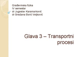 Graevinska fizika IV semestar dr Jugoslav Karamarkovi dr