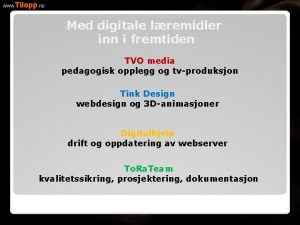 www Tilopp no Med digitale lremidler inn i