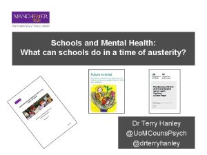 Schools and Mental Health What can schools do