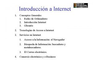 Introduccin a Internet 1 Conceptos Generales 1 Redes