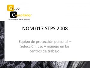 NOM 017 STPS 2008 Equipo de proteccin personal