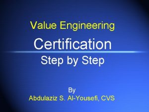 Value engineering certification