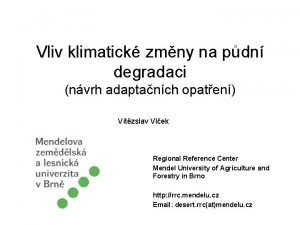 Vliv klimatick zmny na pdn degradaci nvrh adaptanch