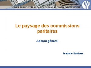 Le paysage des commissions paritaires Aperu gnral Isabelle