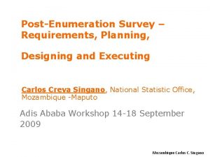 PostEnumeration Survey Requirements Planning Designing and Executing Carlos