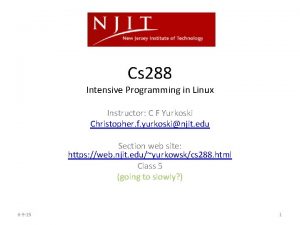 Cs 288 Intensive Programming in Linux Instructor C