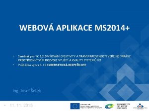 WEBOV APLIKACE MS 2014 Semin pro SC 3