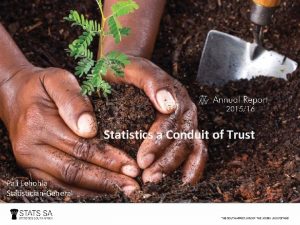 Statistics A conduit of Trust Statistics a Conduit