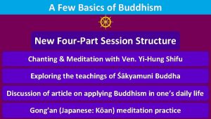 A Few Basics of Buddhism New FourPart Session